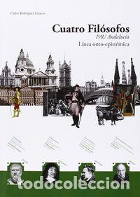 Libros: CUATRO FILOSOFOS PAU ANDALUCIA - RODRIGUEZ ESTACIO, CARLOS
