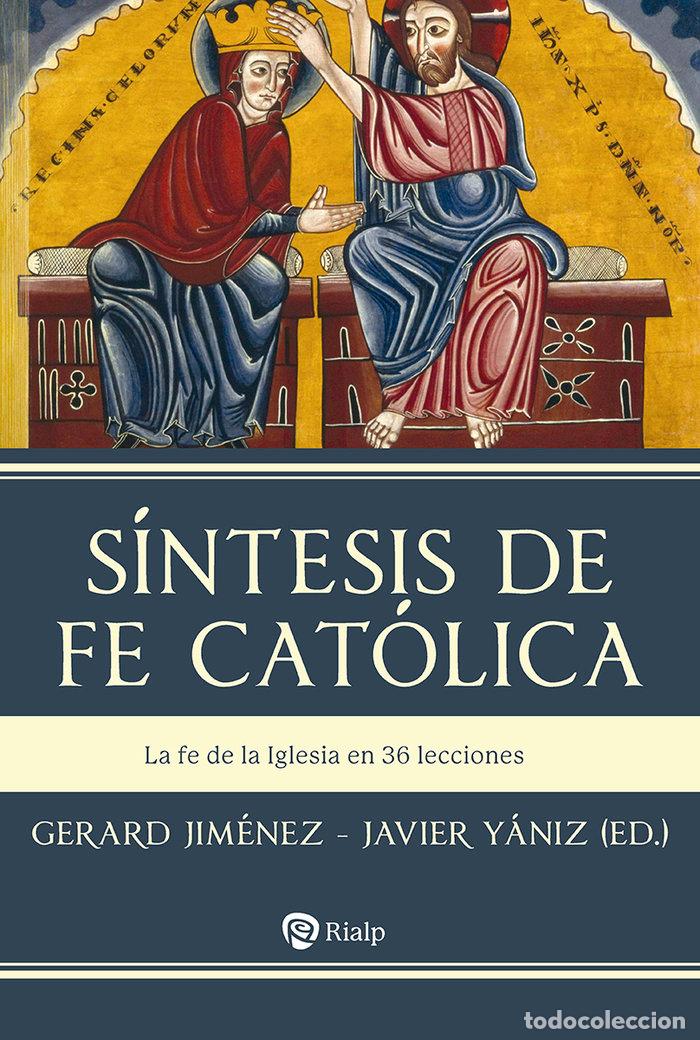 Libros: SINTESIS DE FE CATOLICA - JIMENEZ, GERARD