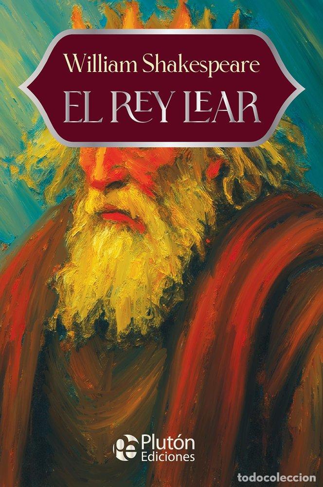 Libros: EL REY LEAR - SHAKESPEARE, WILLIAM