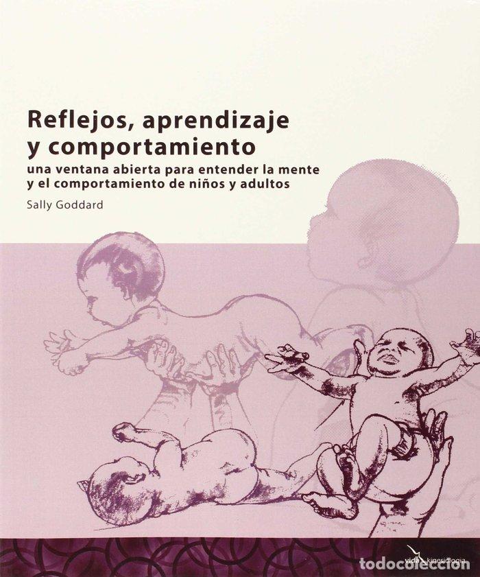 Libros: REFLEJOS APRENDIZAJE Y COMPORTAMIENTO - GODDARD, SALLY