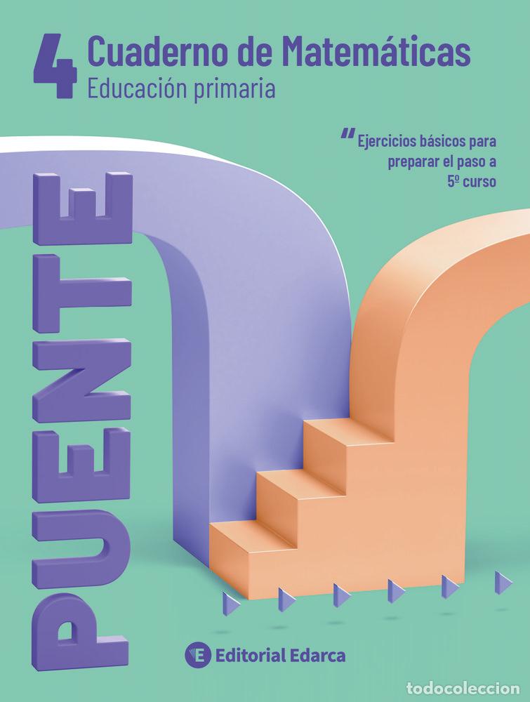 Libros: CUADERNO PUENTE MATEMATICAS 4&ordm;EP ARCADA NAD4EP - MARTIN FUSTER, ROSA MARIA