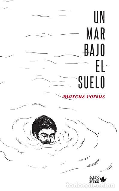 Livres: UN MAR BAJO EL SUELO - ALMENDROS JUANES, MARCOS