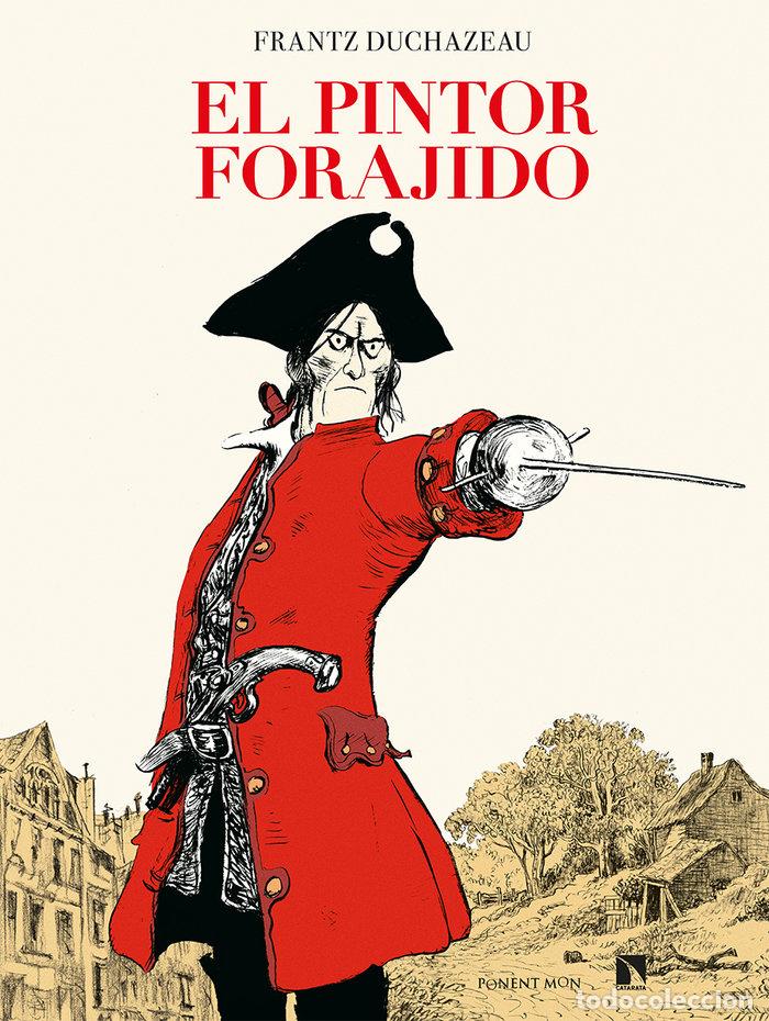 Libros: PINTOR FORAJIDO,EL - DUCHAZEAU, FRANTZ