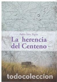 Libros: HERENCIA DEL CENTENO,LA - SANZ YAGUE, PABLO