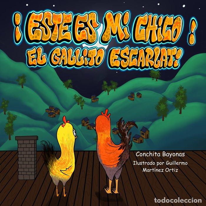 Libros: &iexcl;ESTE ES MI CHICO! - BAYONAS, CONCHITA