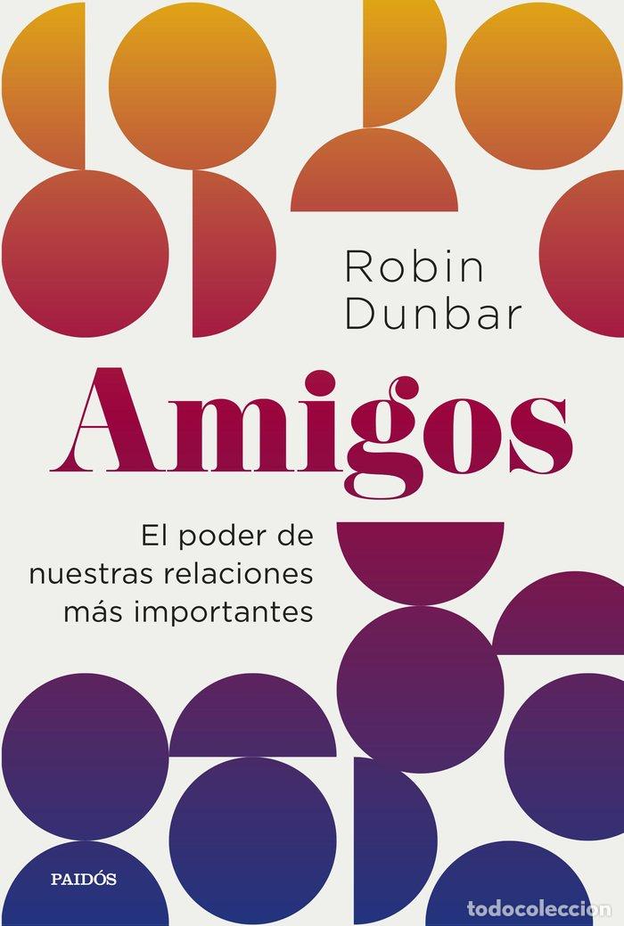 Libros: AMIGOS - DUNBAR, ROBIN