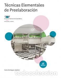 Libros: Tecnicas elementales de preelaboracionformacion profesionalformacion profesional basica - Dominguez