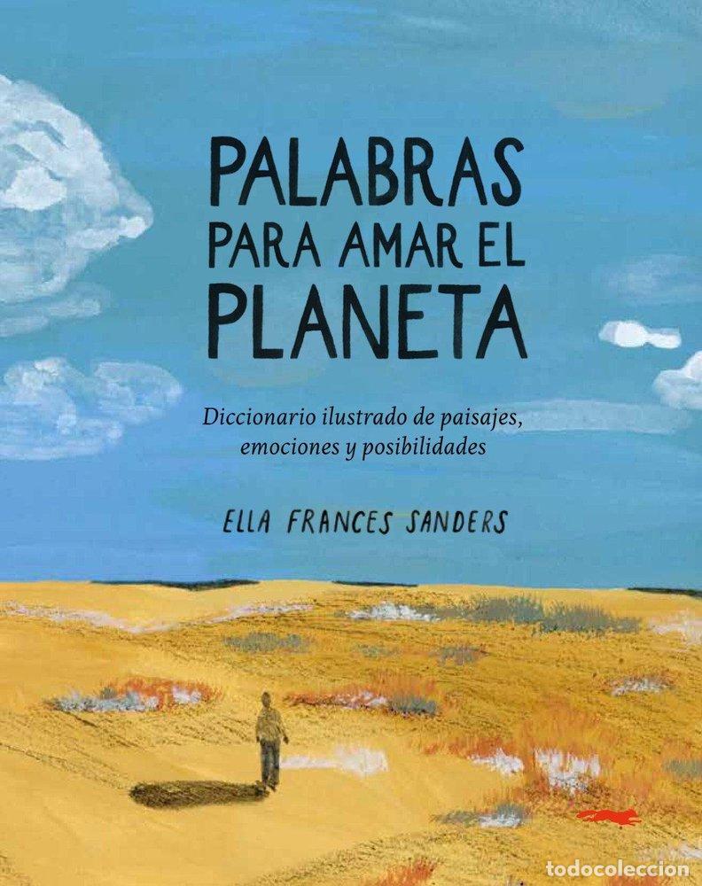 B&uuml;cher: PALABRAS PARA AMAR EL PLANETA - ELLA FRANCES SANDERS