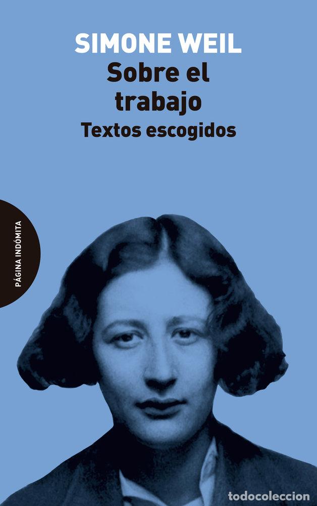 Libros: SOBRE EL TRABAJO - WEIL, SIMONE