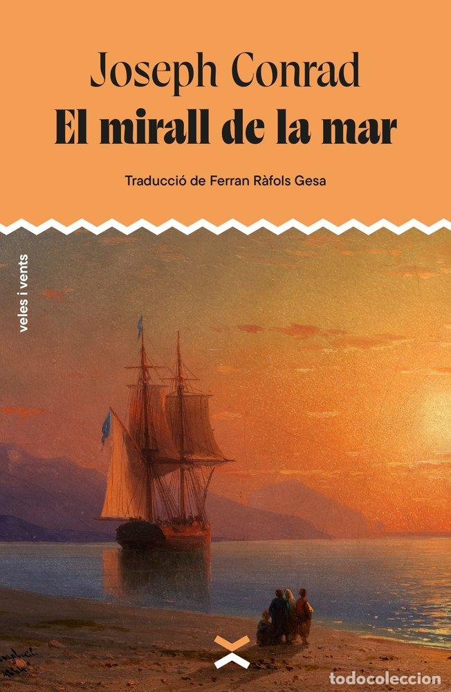 Libros: MIRALL DE LA MAR,EL - CONRAD, JOSEPH