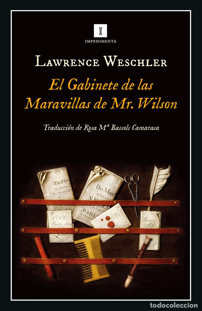 Livros: GABINETE DE LAS MARAVILLAS DE MR WILSON,EL - WESCHLER, LAWRENCE
