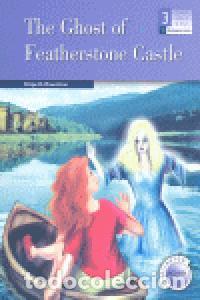 books: THE GHOST OF FEATHERSTONE CASTLE - Ensenanza y aprendizaje de lenguas
