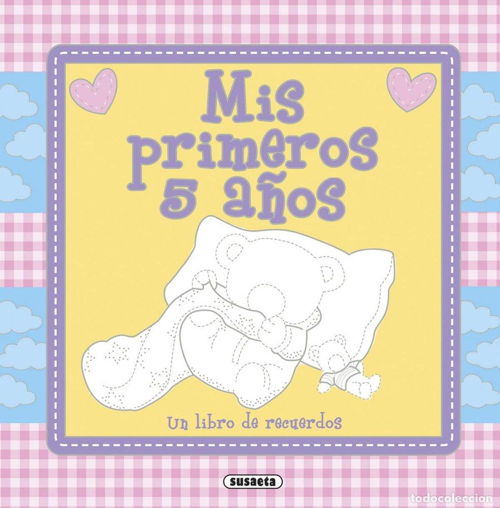 Libri: MIS PRIMEROS 5 A&Ntilde;OS - SUSAETA, EQUIPO