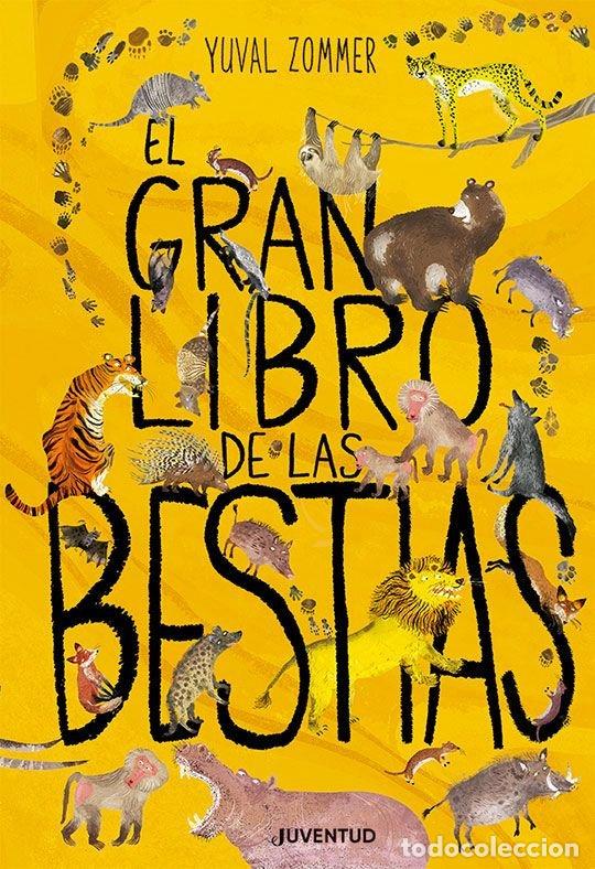 B&uuml;cher: GRAN LIBRO DE LAS BESTIAS,EL - ZOMMER, YUVAL