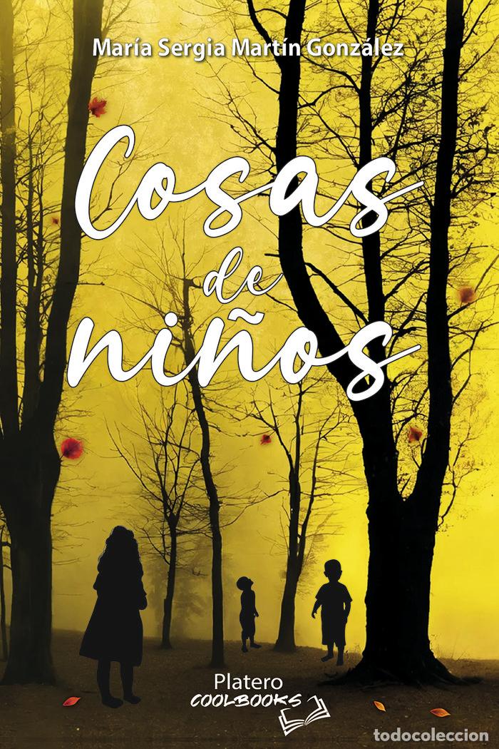 Libri: COSAS DE NI&Ntilde;OS - MARTIN GONZALEZ, MARIA SERGIA