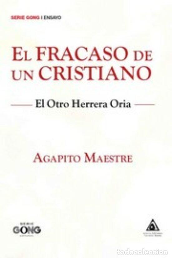 Libri: FRACASO DE UN CRISTIANO,EL - MAESTRE, AGAPITO