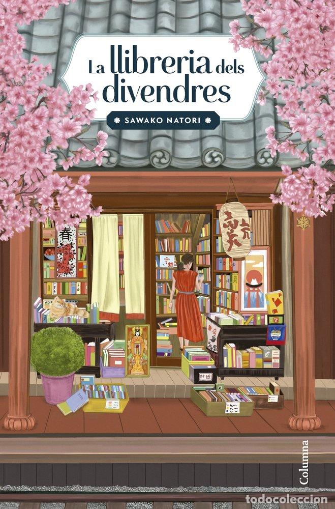 B&uuml;cher: LA LLIBRERIA DELS DIVENDRES - NATORI, SAWAKO