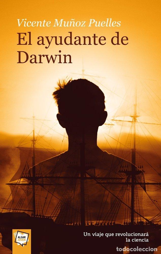 B&uuml;cher: AYUDANTE DE DARWIN,EL - MU&Ntilde;OZ PUELLES, VICENTE