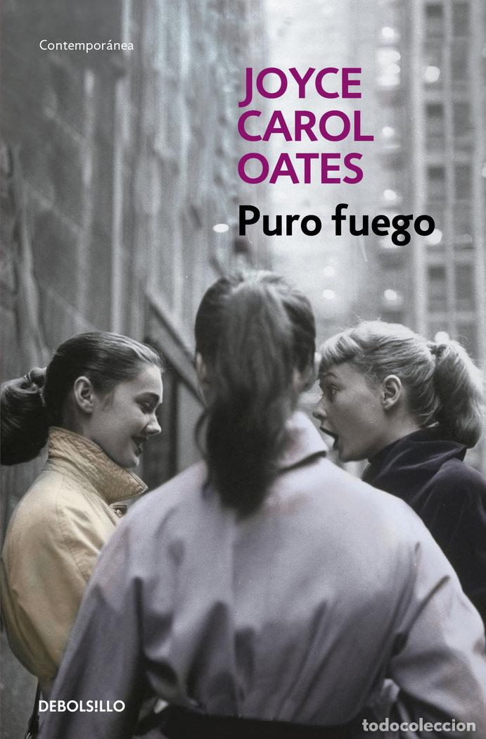 books: PURO FUEGO - CAROL OATES, JOYCE