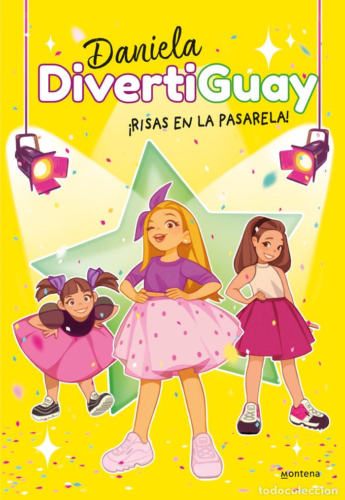 Libri: RISAS EN LA PASARELA DIVERTIGUAY 3 - DIVERTIGUAY, DANIELA