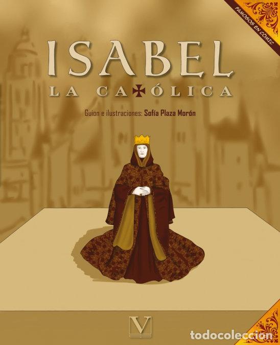 Libros: ISABEL LA CATOLICA COMIC - PLAZA MORON, SOFIA