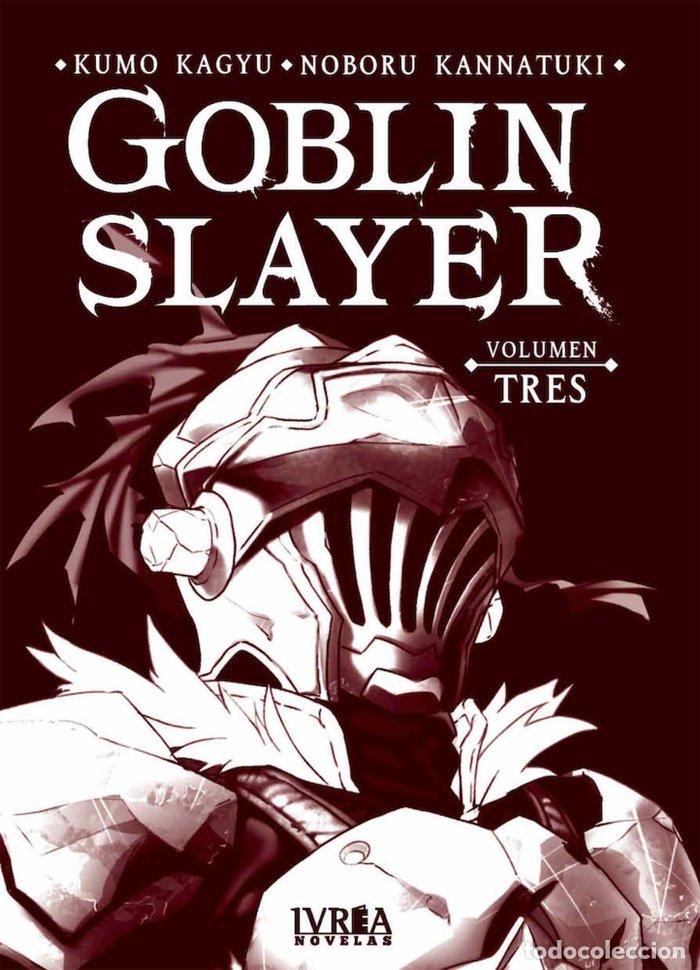 Libros: GOBLIN SLAYER 3 NOVELA - KAGYU, KUMO