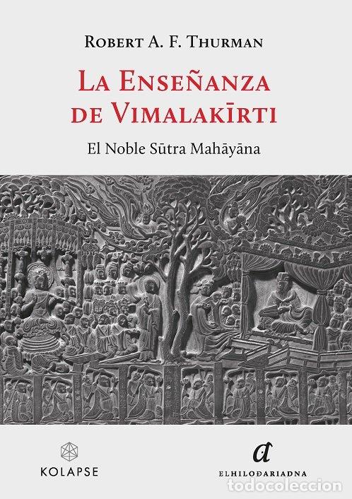 Livros: LA ENSE&Ntilde;ANZA DE VIMALAKIRTI - THURMAN, ROBERT A F