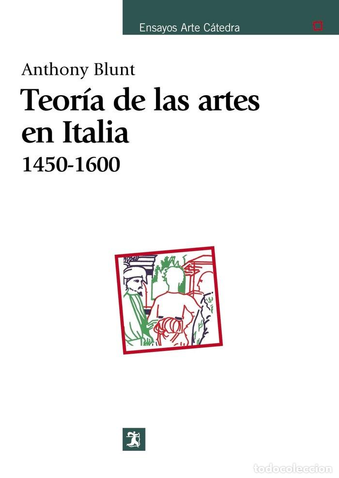 Libri: TEORIA ARTES EN ITALIA 1450-1600 - BLUNT