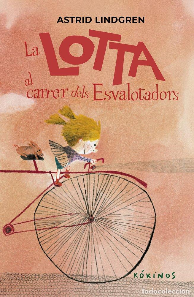 books: LA LOTTA AL CARRER DELS ESVALOTADORS - ASTRID LINDGREN