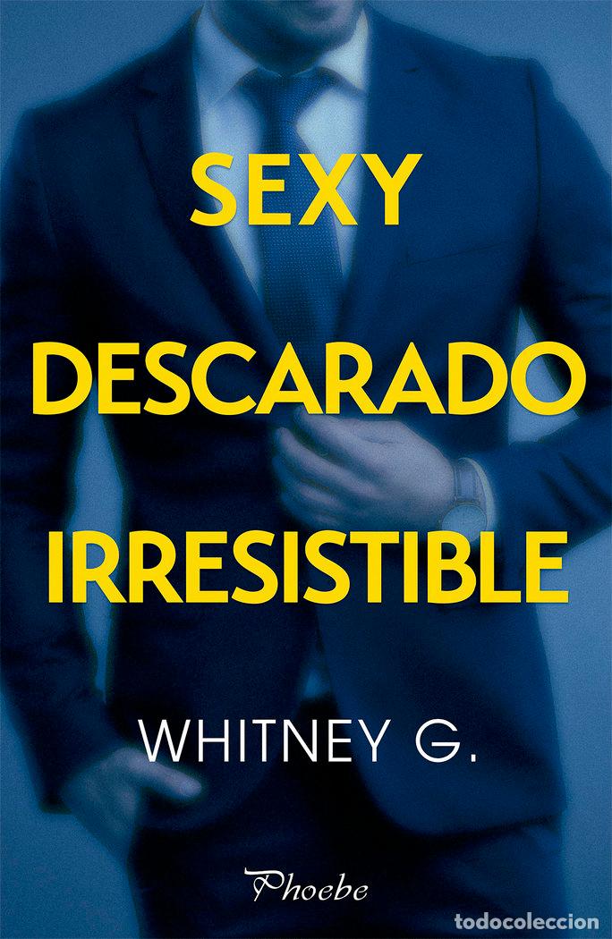Libri: SEXY DESCARADO IRRESISTIBLE - G, WHITNEY