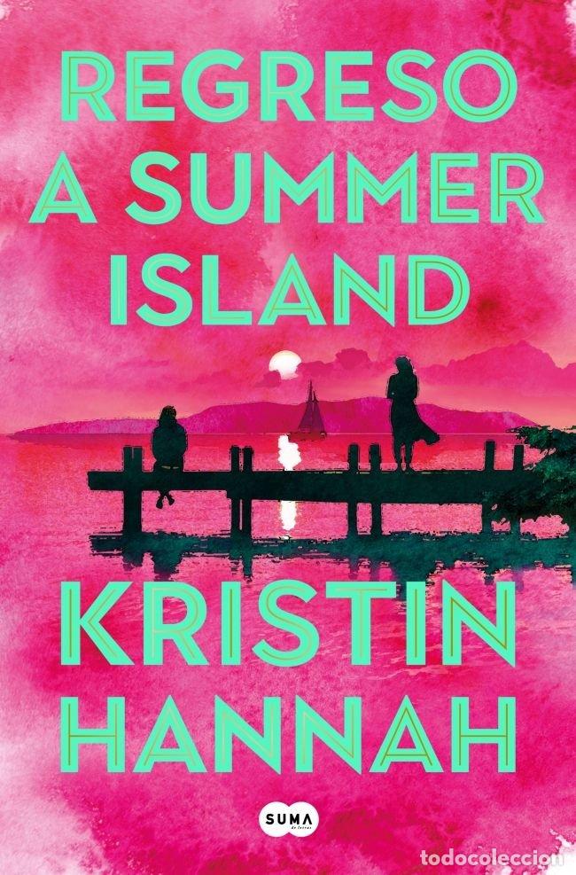 B&uuml;cher: REGRESO A SUMMER ISLAND - Kristin Hannah