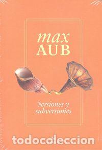 Livres: VERSIONES Y SUBVERSIONES - AUB, MAX
