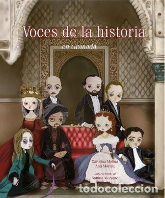 Libros: VOCES DE LA HISTORIA EN GRANADA - MORILLA PALACIOS, ANA