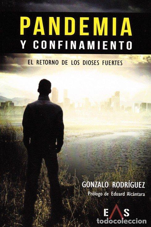 Libros: PANDEMIA Y CONFINAMIENTO - RODRIGUEZ, GONZALO