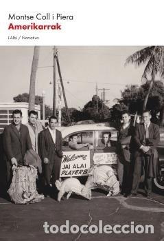 Libros: AMERIKARRAK - COLL I PIERA, MONTSE