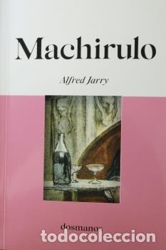 Livros: MACHIRULO - JARRY, ALFRED