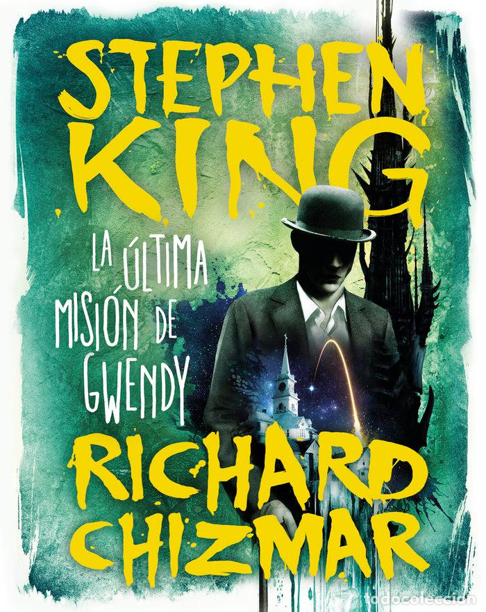 Livros: LA ULTIMA MISION DE GWENDY TRILOGIA LA CAJA DE BOTONES DE GW - KING, STEPHEN