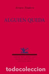 Libros: ALGUIEN QUEDA - TENDERO, ARTURO