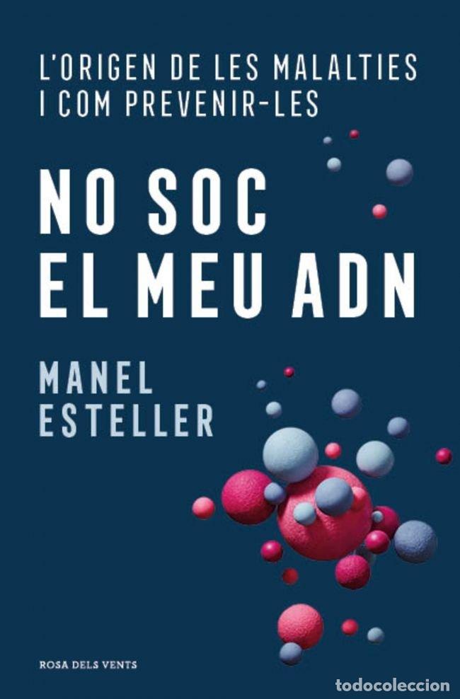 Libros: NO SOC EL MEU ADN - ESTELLER, MANEL