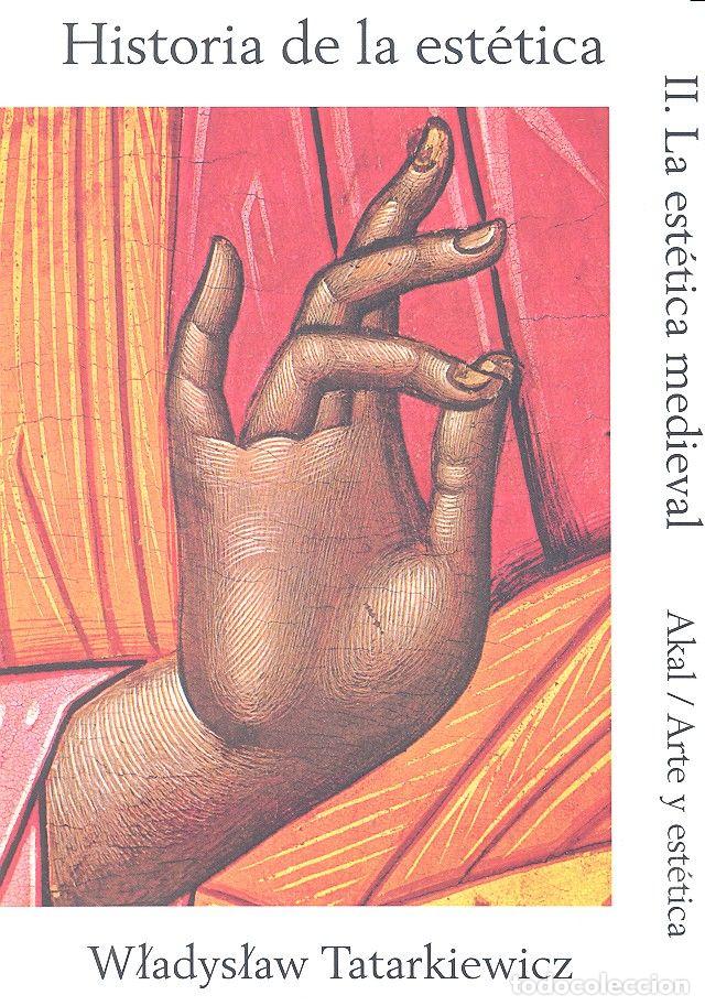 Libros: HISTORIA ESTETICA II ESTETICA MEDIEVAL - TATARKIEWICZ, W.