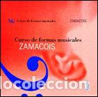 Libros: CURSO DE FORMAS MUSICALES - ZAMACOIS, JOAQUIN