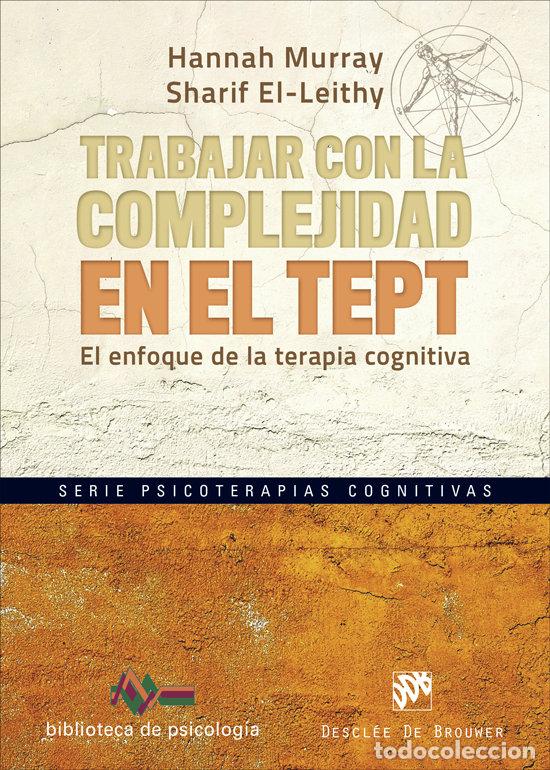Libros: TRABAJAR CON LA COMPLEJIDAD EN EL TEPT - HANNAH MURRAY