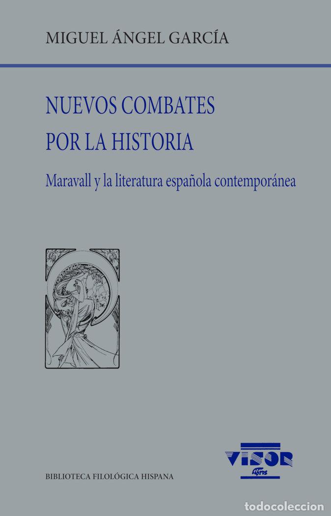 Libros: NUEVOS COMBATES POR LA HISTORIA - GARCIA, MIGUEL ANGEL