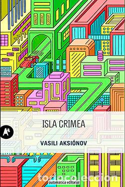 Libros: ISLA CRIMEA - AKSIONOV, VASILI