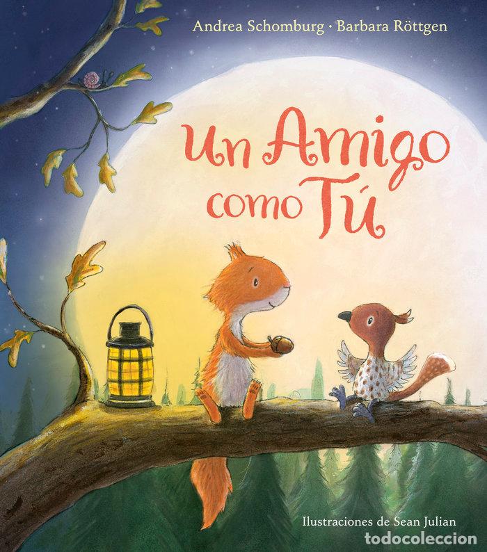 Livres: UN AMIGO COMO TU - SCHOMBURG, ANDREA