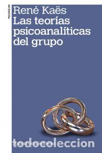 Livres: TEORIAS PSICOANALITICAS DEL GRUPO 2&ordf;ED,LAS - KAES, RENE