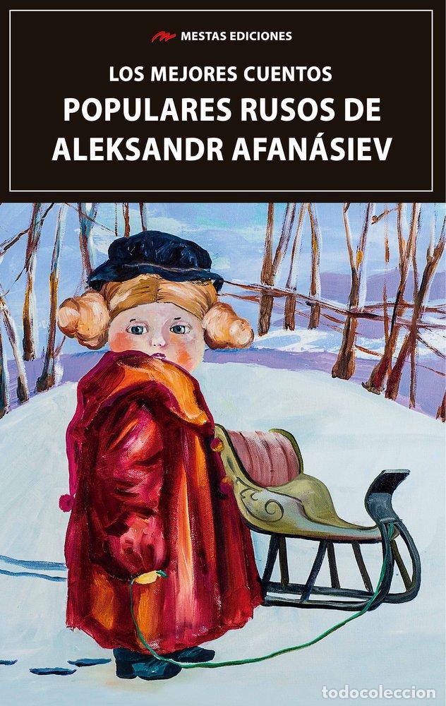 Livres: LOS MEJORES CUENTOS POPULARES RUSOS DE ALEKSANDR AFANASIEV - AFANASIEV, ALEKSANDR