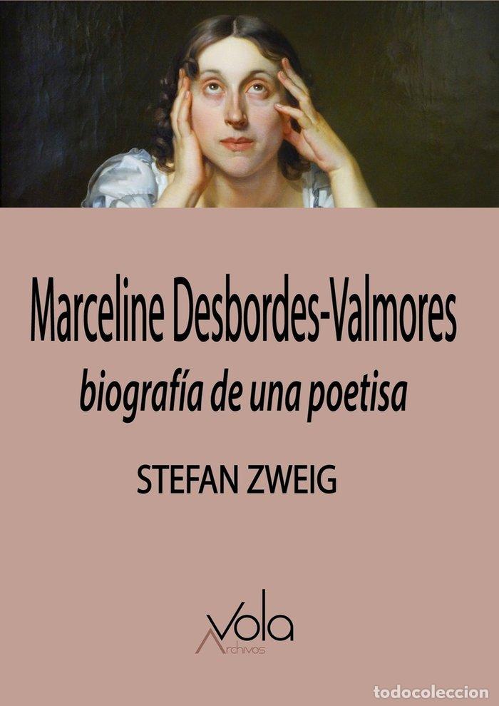 B&uuml;cher: MARCELINE DESBORDES VALMORE - ZWEIG, STEFAN