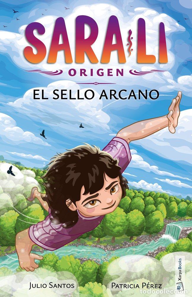 Libros: SARA LI 6 EL SELLO ARCANO - SANTOS, JULIO