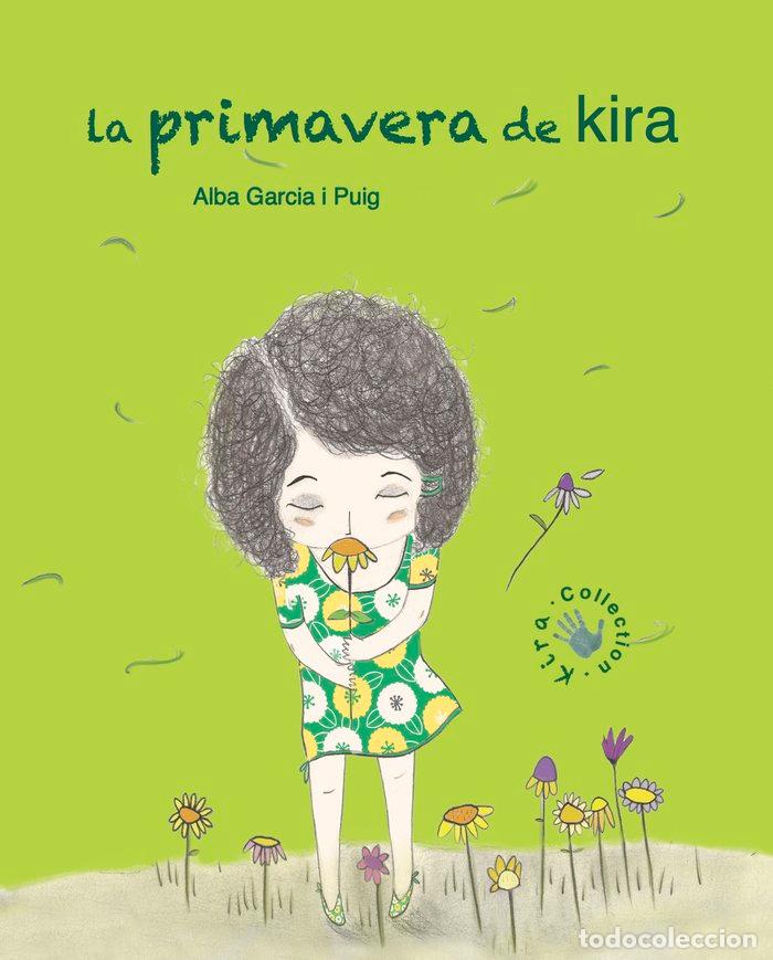 Libros: PRIMAVERA DE KIRA,LA - GARCIA PUIG, ALBA